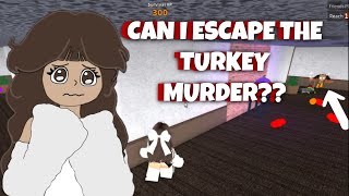 🔪🦃TURKEY COMES FOR REVENGE FROM CHRISTMAS COMING EARLY THIS YEAR MURDER MYSTERY🦃🔪 [upl. by Namyaw436]