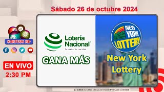 Lotería Nacional Gana Más y New York Lottery en VIVO │ Sábado 26 de octubre 2024 – 230 PM [upl. by Marceau]