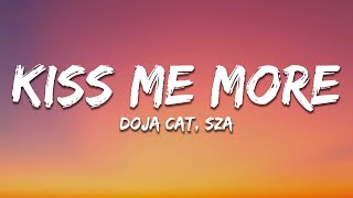 Doja Cat  Kiss Me More Lyrics ft SZA [upl. by Annaegroeg]