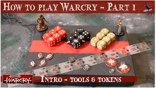 HOW TO PLAY WARCRY  PART 1 INTRO TOOLS amp TOKENS  Warhammer Warcry Core Rules amp Catacombs Dungeon [upl. by Naujek470]