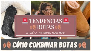 Moda Las botas SUPER TENDENCIA de otoño invierno ¿Cómo combinarlas [upl. by Teillo]