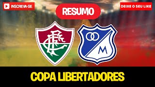 FLUMINENSE X MILLONARIOS  COPA LIBERTADORES DA AMÉRICA  SEGUNDA FASE [upl. by Evanthe442]