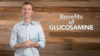 Benefits of Glucosamine [upl. by Jezrdna]