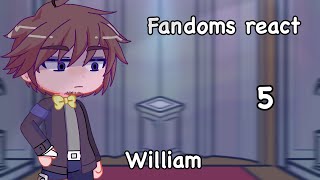 Fandoms react part 5  William afton FnaF  Eng  Gl2 [upl. by Kera557]