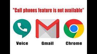 quotCall phones feature is not availablequot gmail chrome [upl. by Aeneas]