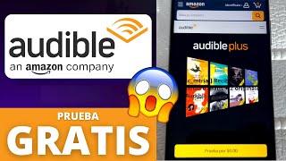 💛Cómo tener Amazon AUDIBLE GRATIS 2024 Prueba por 30 días✅Audiolibros amp Audibles Amazon Prime Free [upl. by Enautna]