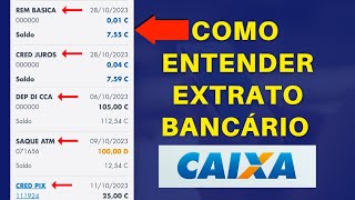 ✅Entenda seu Extrato Bancário Caixa Aprenda a Ler Seu Extrato Bancário Caixa Dúvidas Esclarecidas [upl. by Weld382]