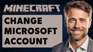 How To Change Microsoft Account In Minecraft Full 2024 Guide [upl. by Rasla]