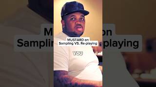 DJ MUSTARD EXPLAINS USING SAMPLES VS REREPLAY rap kendricklamar djmustard [upl. by Nisior433]