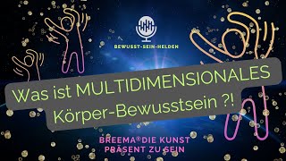 Körper und Multidimensionales Bewusstsein Geht beides zusammen [upl. by Letta387]