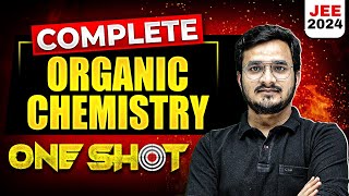 Complete ORGANIC CHEMISTRY in 1 Shot  Maha Revision  JEE Main 2024 [upl. by Inilahs]