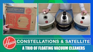 Two Vintage Hoover Constellation Vacuum Cleaners amp A Chinese Imposter [upl. by Gowon]