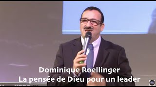 Dominique Roellinger  La pensée de Dieu pour un leader [upl. by Anuala72]