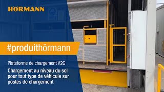 Plateforme de chargement V2G I Hörmann [upl. by Iran]