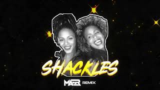 Mary Mary  Shackles MAER Remix [upl. by Selmore928]