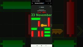 Hamster daily key 23 November  HAMSTER KOMBAT today key 23 November HAMSTER keyہمستر KEY 23 نومبر [upl. by Lednik]