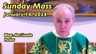 Sunday Mass  January 14 2024  Msgr Jim Lisante Pastor Our Lady of Lourdes Church [upl. by Krenek195]