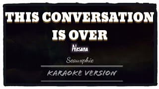 Alesana  This Conversation Is Over Karaoke Version [upl. by Nnylamme]