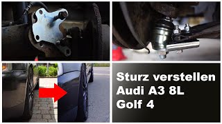 Audi A3 8LGolf 4 Sturz Nachlauf einstellen  Mehr Sturz   Adjust Camber  S3 8L Transformation [upl. by Atires862]