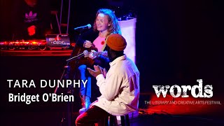 Words amp Music Tara Dunphy quotBridget OBrienquot [upl. by Adnaluy]