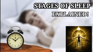 STAGES OF SLEEP EXPLAINED [upl. by Gothart526]