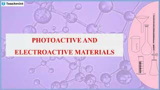 Photoactive and Electroactive Materials [upl. by Alyar]