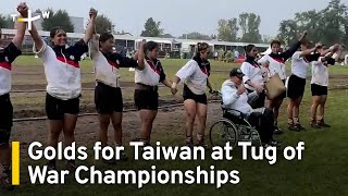 Six Golds for Taiwan at Tug of War Championships in Germany  TaiwanPlus News [upl. by Ecnaiva305]