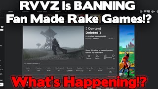 RVVZ Is BANNING Fan Made Rake Games Roblox [upl. by Flanagan]