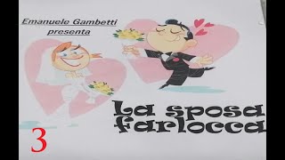 La sposa farlocca  Episodio 3 [upl. by Tamma141]