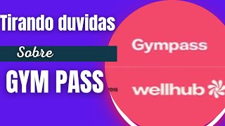 DUVIDAS SOBRE O GYMPASS [upl. by Matty]