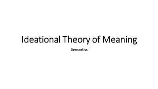 Ideational theory of meaning by John LockSemantics [upl. by Srini]