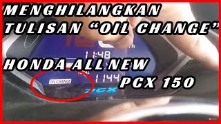 CARA RESET OIL CHANGE HONDA PCX 150 2023 [upl. by Tavis]