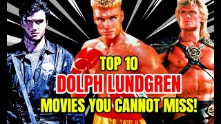 10 Essential Dolph Lundgren Movies That Every Action Fan Must Watch [upl. by Jereme437]