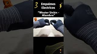 3 Empalmes electricos electricidad electrician circuitoselectricos dyi cable tutorial mexico [upl. by Wallack]