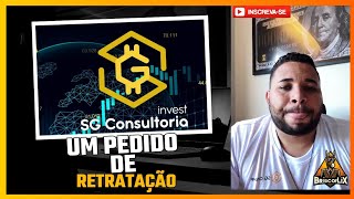 SG Consultoria um pedido de retratação [upl. by Enrica]