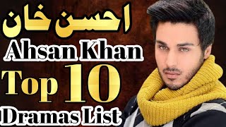 Ahsan Khan Top 10 Pakistani Dramas List [upl. by Sproul]