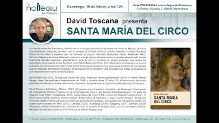 David Toscana presenta SANTA MARÍA DEL CIRCO [upl. by Alage989]