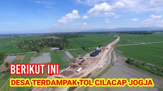 Rencana PembangunanTol JogjaCilacap 16 Desa di Cilacap Bakal Terdampak [upl. by Rimat736]