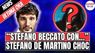 🔴 STEFANO DE MARTINO SHOCK È STATO BECCATO CON LEIquotLI HANNO VISTI Squot [upl. by Mace]