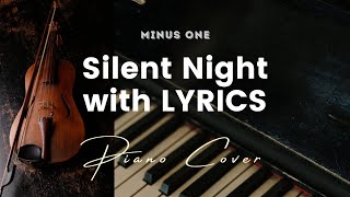 Silent Night  Key of A  Karaoke  Minus One with LYRICS  Piano cover [upl. by Anih]