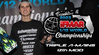 IFMAR 2023 12th Worlds  Triple MOD Mains  Beachline [upl. by Bernadina911]