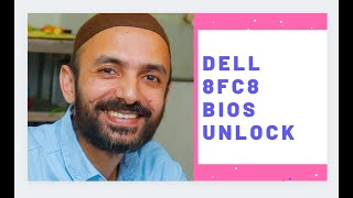 Dell 8FC8 BIOS UNLOCKED BY LAPTOP WORKSHOP 2 [upl. by Suciram]