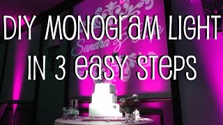 DIY Monogram Light in 3 Easy Steps [upl. by Montana]