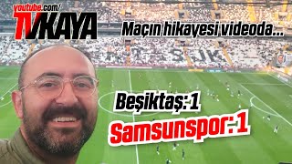 Beşiktaş Samsunspor 11 Maçın Hikayesi Burada [upl. by Gambrill657]