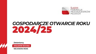 Gospodarcze Otwarcie Roku 202425  Śląska Federacja Przedsiębiorców Polskich [upl. by Ahsiei]