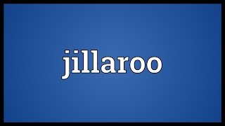 Jillaroo Meaning [upl. by Zucker]