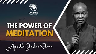 The Power of Meditation  Apostle Joshua Selman Nimmak  Levites WATCH TV [upl. by Adella224]