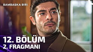 Bambaşka Biri 12 Bölüm 2 Fragmanı  Gerçek Annesi Kenanı Arıyor [upl. by Leahicm708]