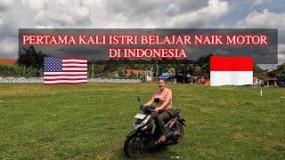 PERTAAMA ISTRI AMERIKA BELAJAR NAIK MOTOR DI KAMPUNG [upl. by Saxena455]