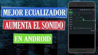 Instala MEJOR ECUALIZADOR AUMENTA CALIDAD DEL SONIDO En Android 2024 [upl. by Minnie]